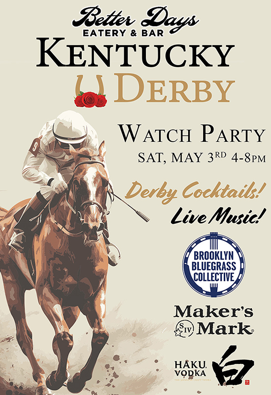 Kentucky Derby May 3rd 2025 at Better Days Jersey City New Jersey